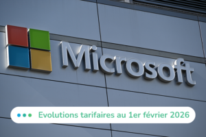 Evolutions tarifaires Microsoft au 1er février 2026